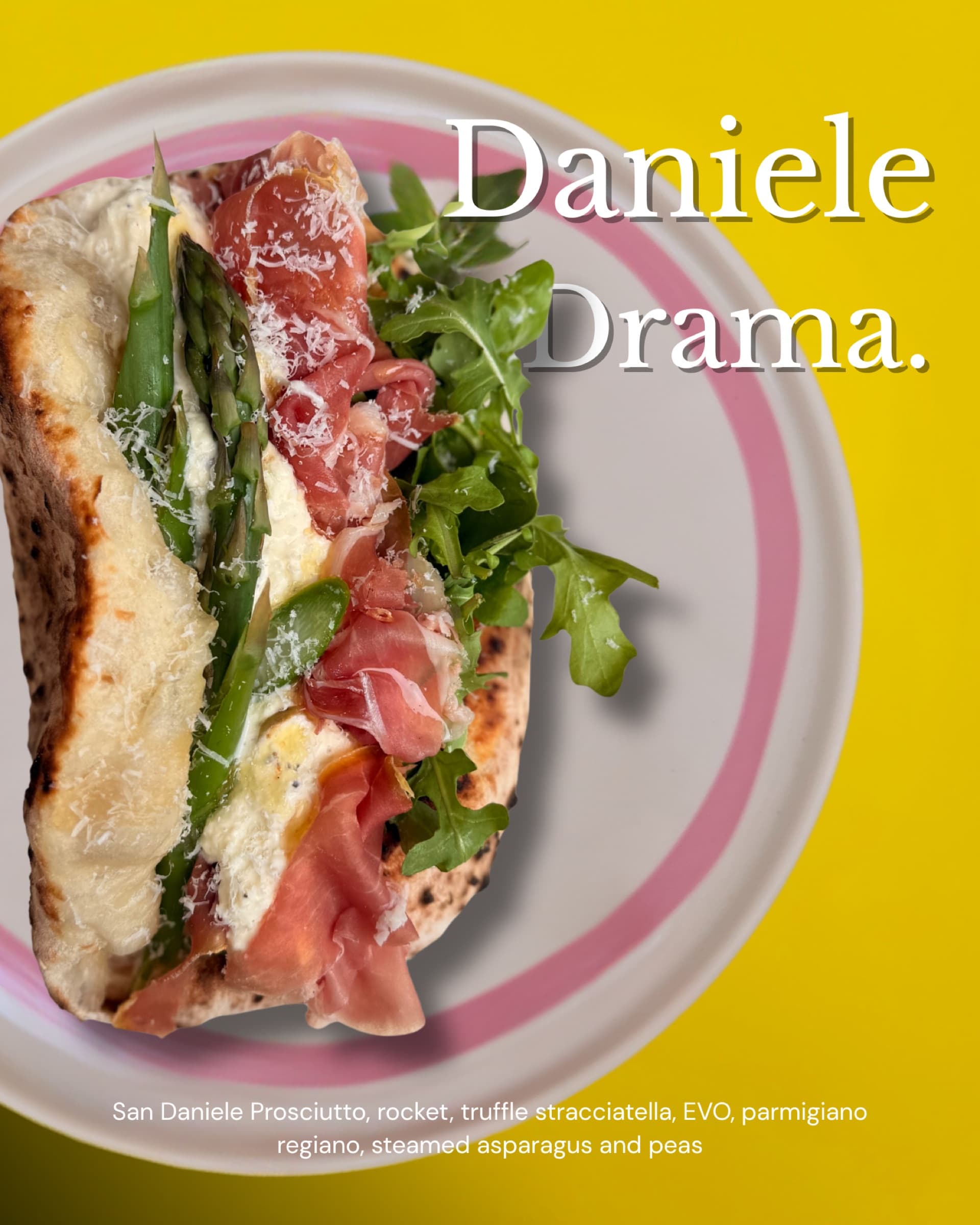 The Daniele Drama Ozzo with prosciutto and stracciatella